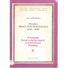 Polska proza psychologiczna : (1945-1950)